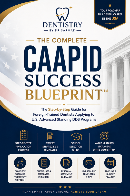 The Complete CAAPID Success Blueprint For Foreign Trained Dentists (Pathway to DDS in the US) (PDF Guide)